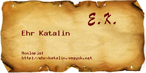 Ehr Katalin névjegykártya